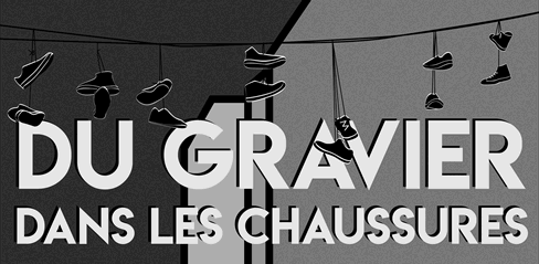 [Photo] Du gravier dans les chaussures (affiche)